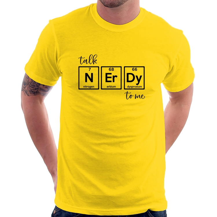 Camiseta Talk Nerdy To Me - Amarela
