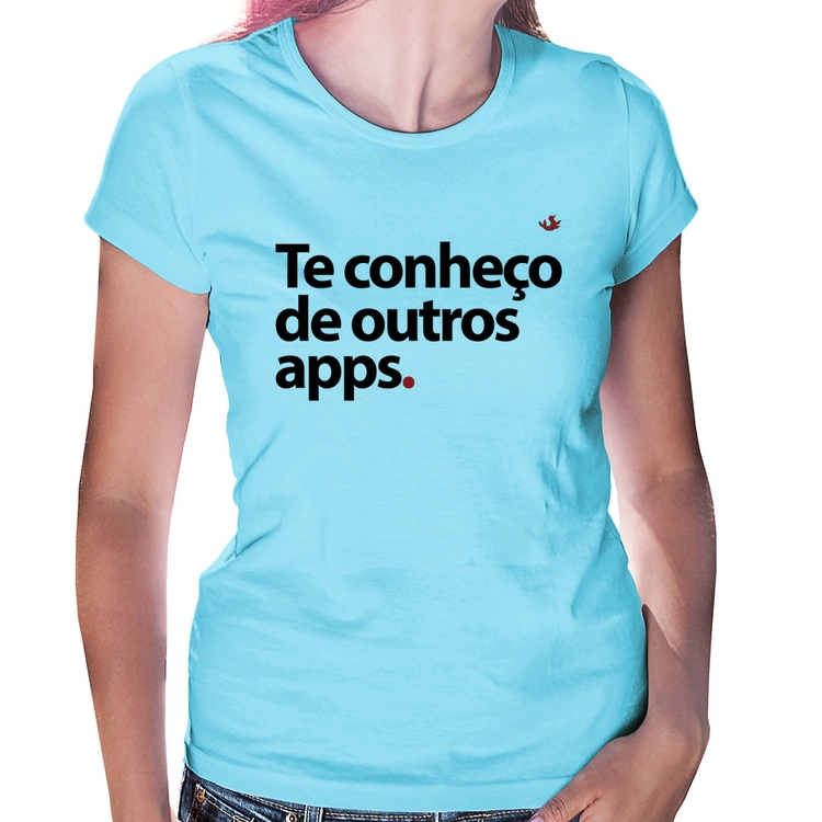 Baby Look Te conheço de outros apps - Azul Bebê