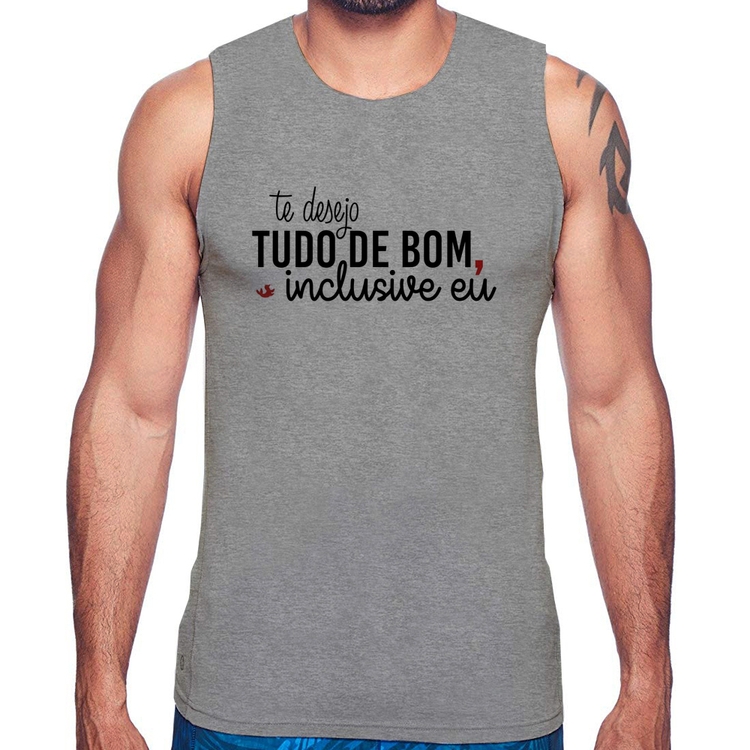 Regata Te desejo tudo de bom, inclusive eu - Cinza