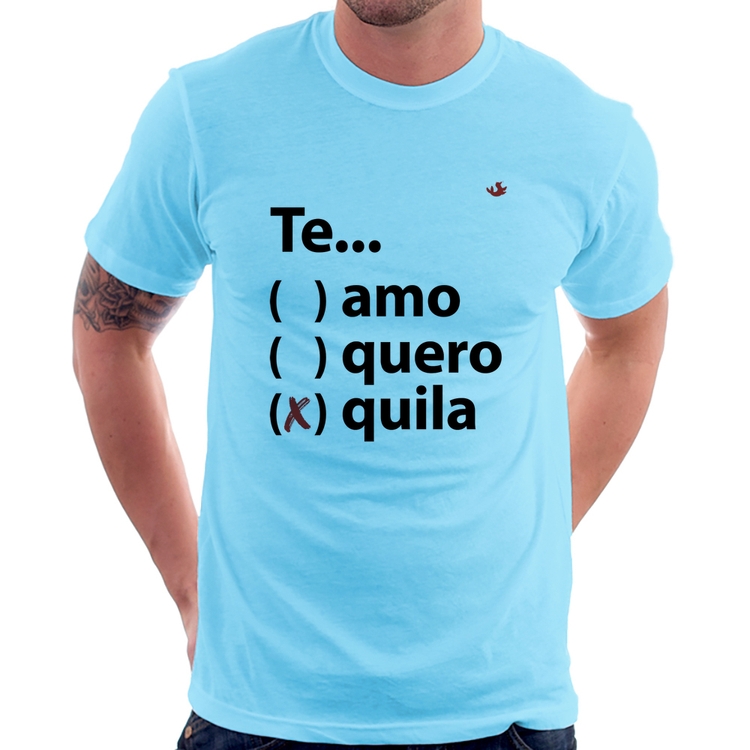 Camiseta Te... quila - Azul Bebê