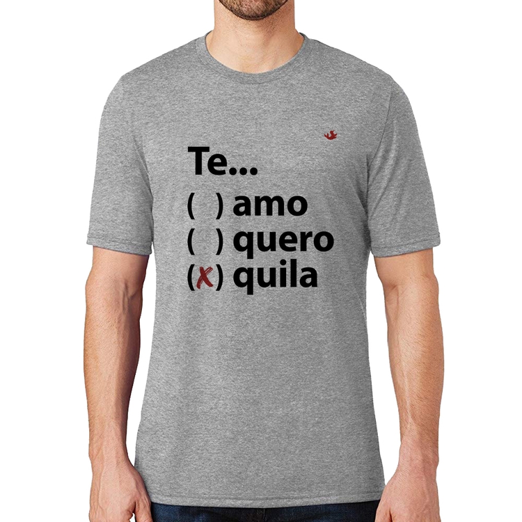 Camiseta Te... quila - Cinza