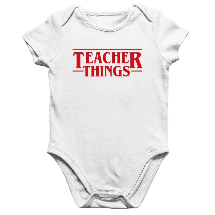 Body Bebê Algodão Teacher Things - Branco
