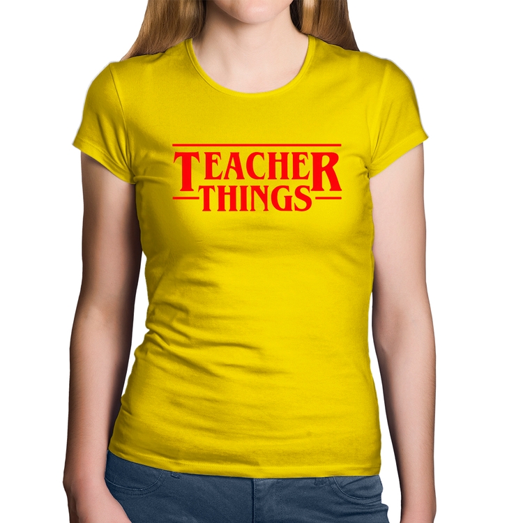 Baby Look Algodão Teacher Things - Amarela