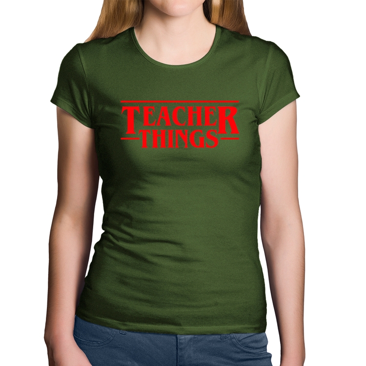 Baby Look Algodão Teacher Things - Musgo