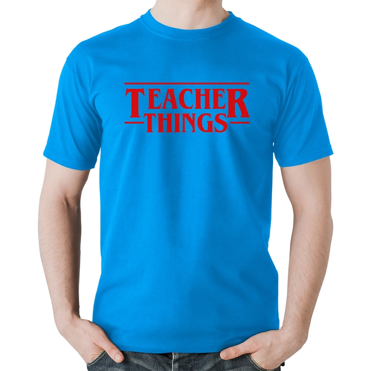 Camiseta Algodão Teacher Things - Azul