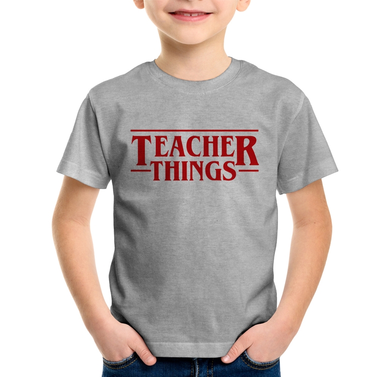 Camiseta Infantil Teacher Things - Cinza