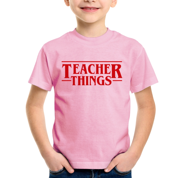 Camiseta Infantil Teacher Things - Rosa Bebê