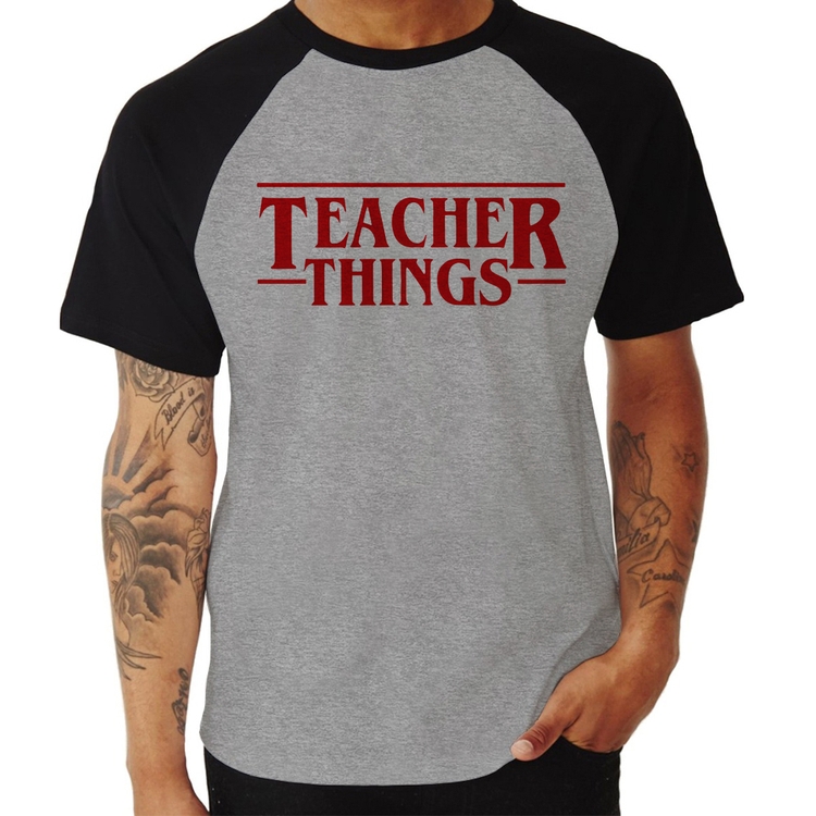 Camiseta Raglan Teacher Things - Cinza/Preto
