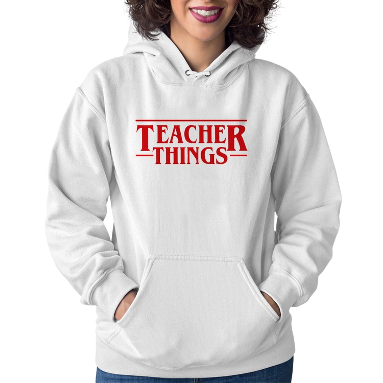 Moletom Feminino Teacher Things - Branco