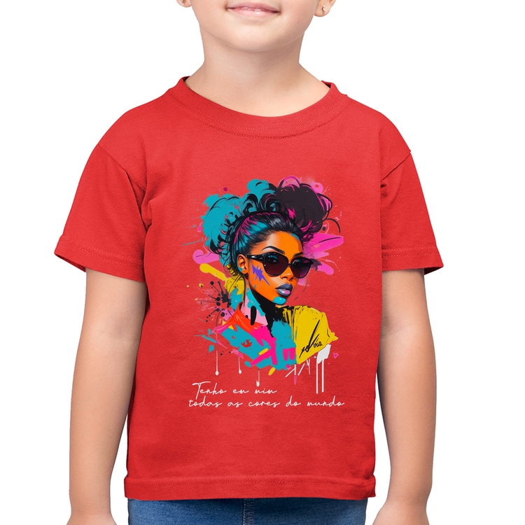 Camiseta Algodão Infantil Tenho em mim todas as cores do mundo - Vermelha