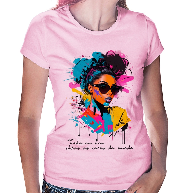 Baby Look Tenho em mim todas as cores do mundo - Rosa Bebê