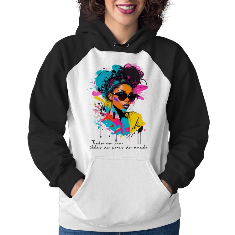 Moletom Feminino Tenho em mim todas as cores do mundo