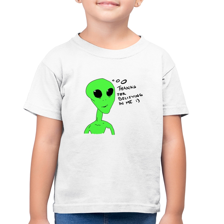 Camiseta Algodão Infantil Thank's For Believing In Me Alien - Branca