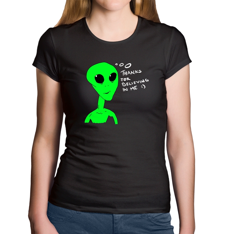 Baby Look Algodão Thank's For Believing In Me Alien