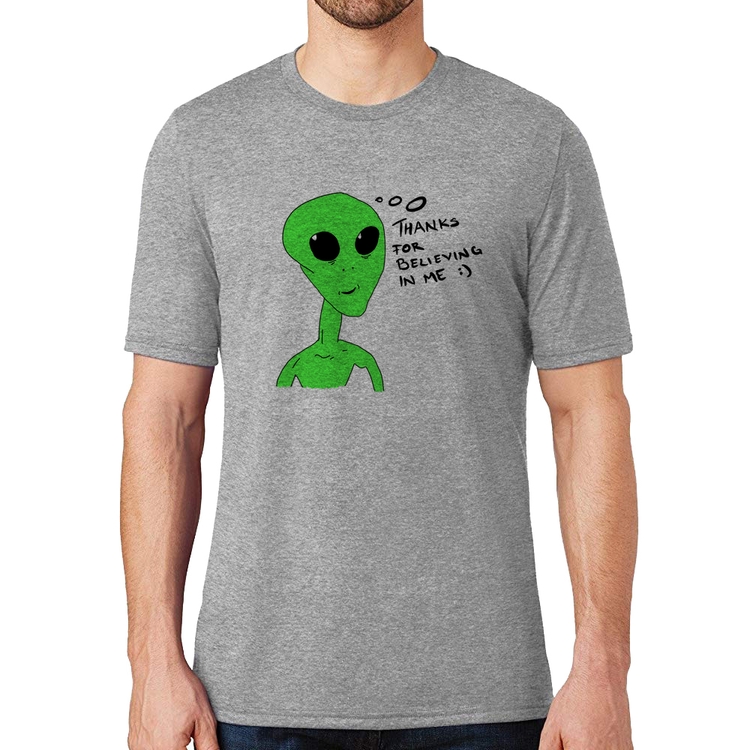 Camiseta Thank's For Believing In Me Alien - Cinza
