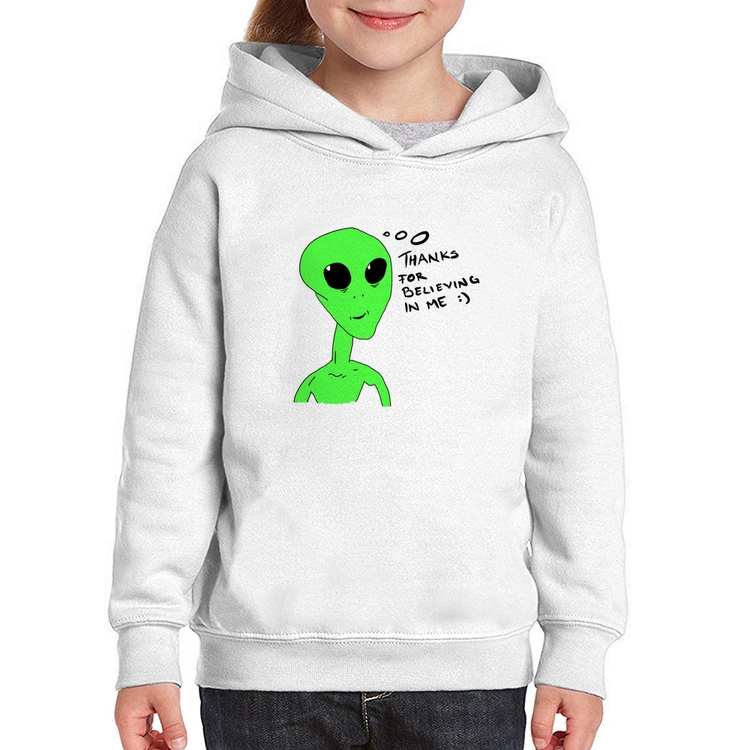 Moletom Infantil Thank's For Believing In Me Alien