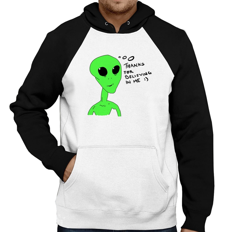 Moletom Thank's For Believing In Me Alien