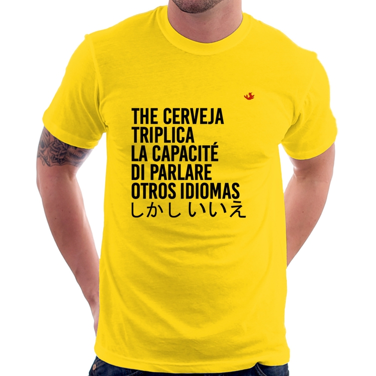 Camiseta The cerveja triplica la capacité di parlare otros idiomas - Amarela