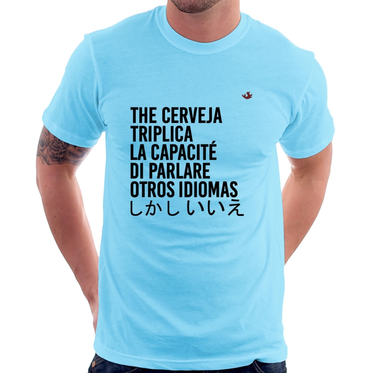 Camiseta The cerveja triplica la capacité di parlare otros idiomas - Azul Bebê