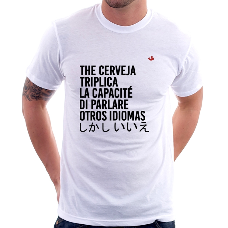 Camiseta The cerveja triplica la capacité di parlare otros idiomas