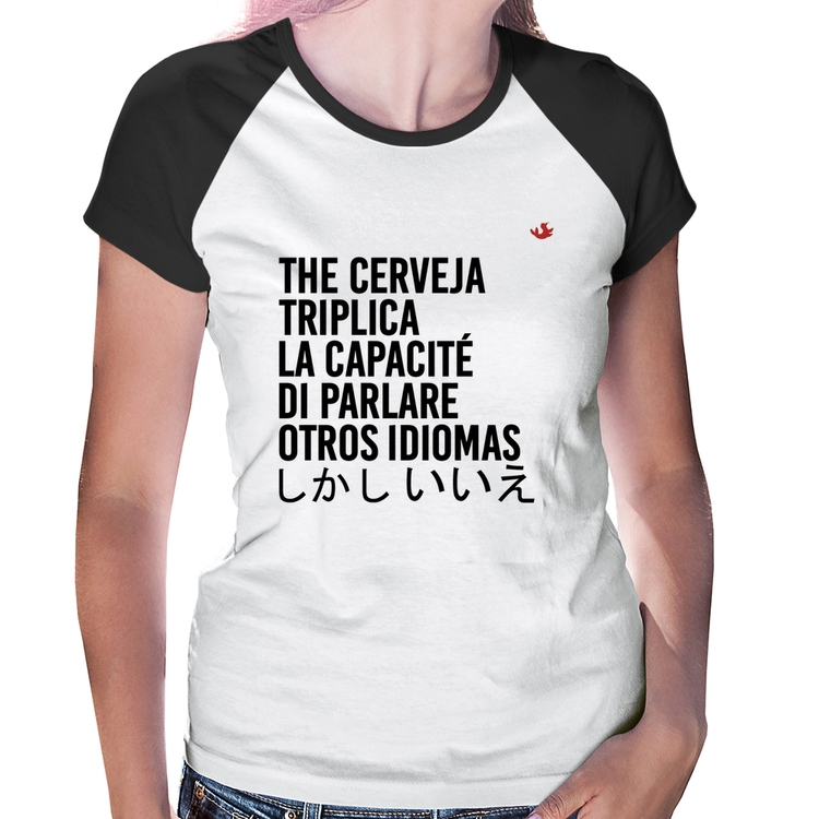 Baby Look Raglan The cerveja triplica la capacité di parlare otros idiomas