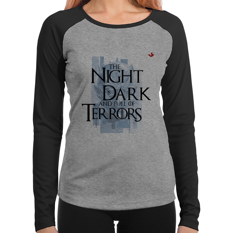 Baby Look Raglan The night is dark and full of terrors Manga Longa - Cinza/Preto