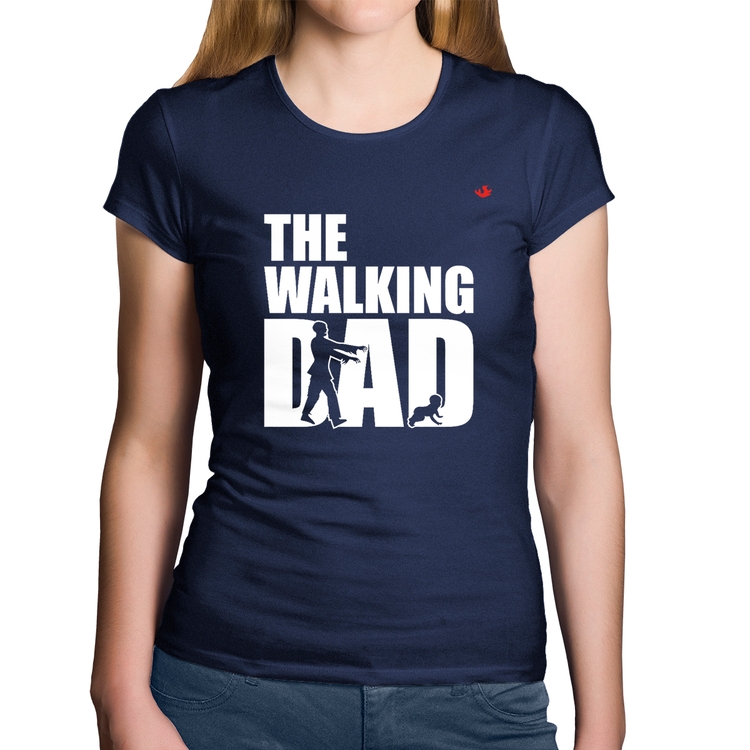 Baby Look Algodão The Walking Dad Paródia Meme - Marinho