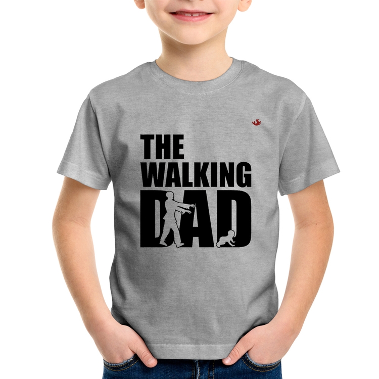 Camiseta Infantil The Walking Dad Paródia Meme - Cinza