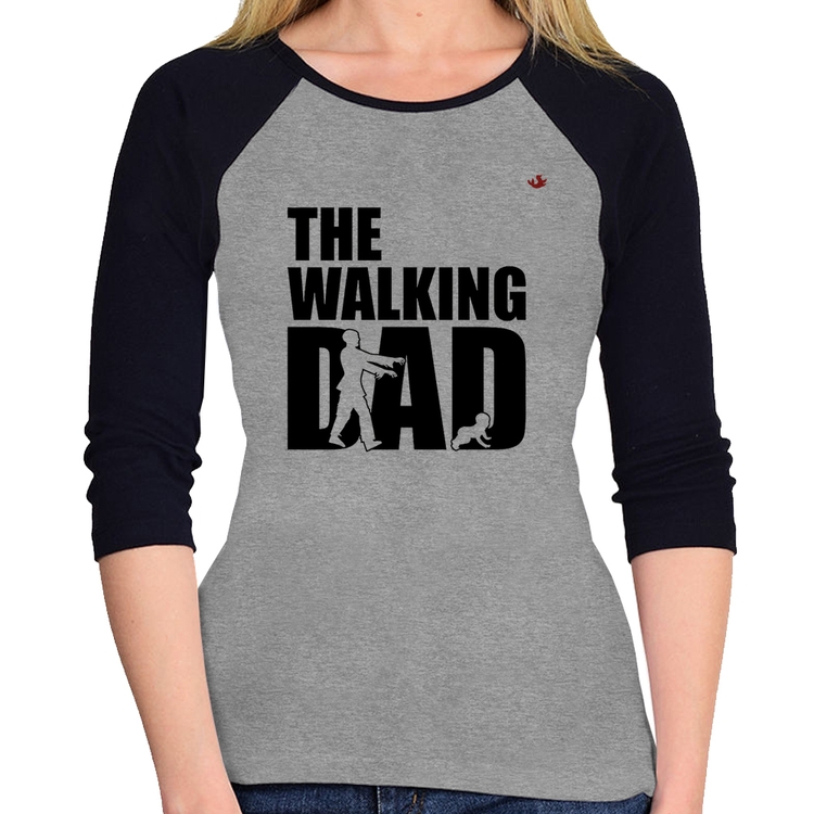 Baby Look Raglan The Walking Dad Paródia Meme Manga 3/4 - Cinza/Preto