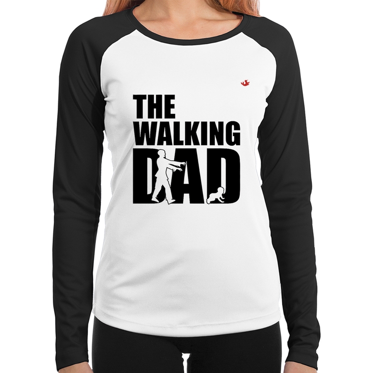 Baby Look Raglan The Walking Dad Paródia Meme Manga Longa