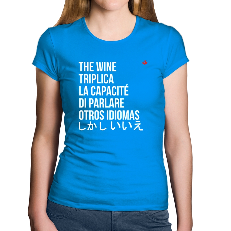 Baby Look Algodão The wine triplica la capacité di parlare otros idiomas - Azul