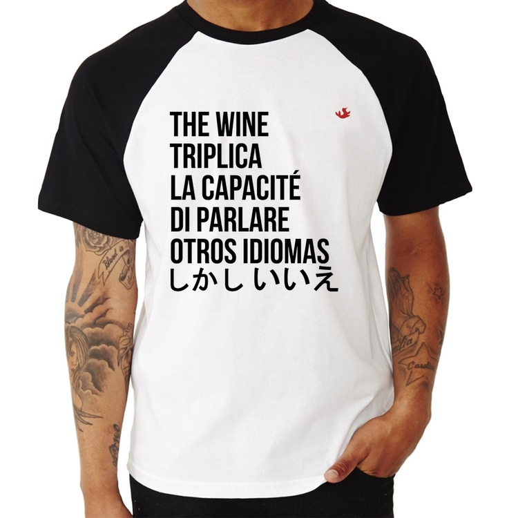 Camiseta Raglan The wine triplica la capacité di parlare otros idiomas