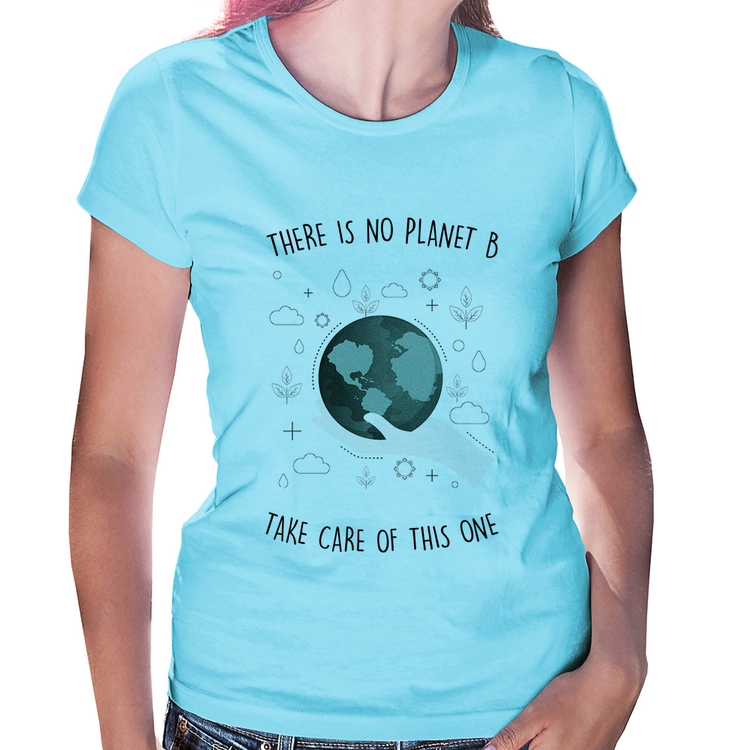 Baby Look There is no planet B - Azul Bebê