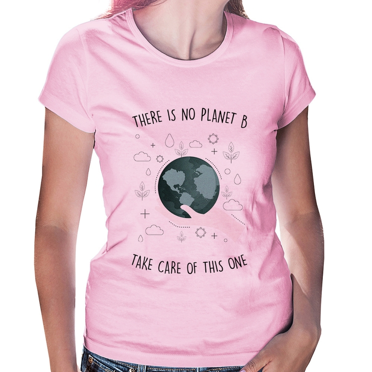 Baby Look There is no planet B - Rosa Bebê