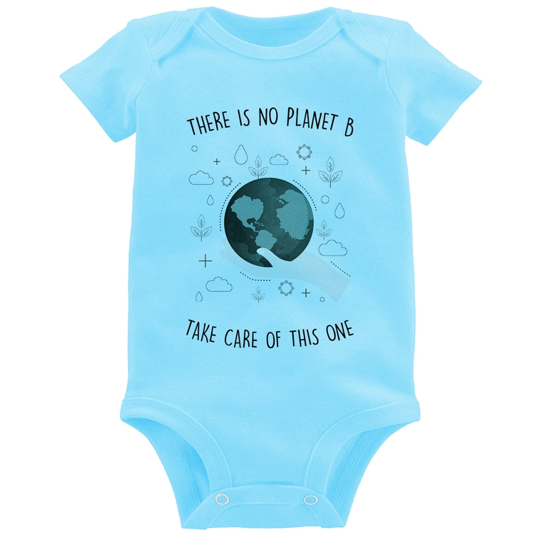 Body Bebê There is no planet B - Azul Bebê