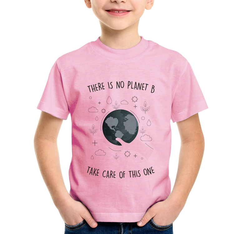 Camiseta Infantil There is no planet B - Rosa Bebê