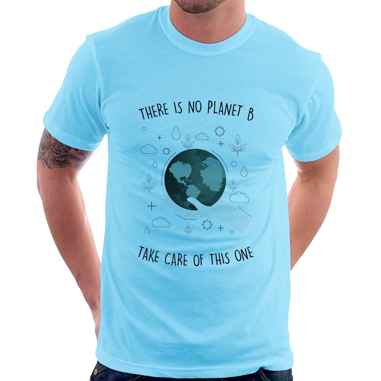 Camiseta There is no planet B - Azul Bebê