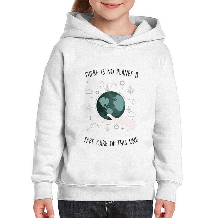 Moletom Infantil There is no planet B