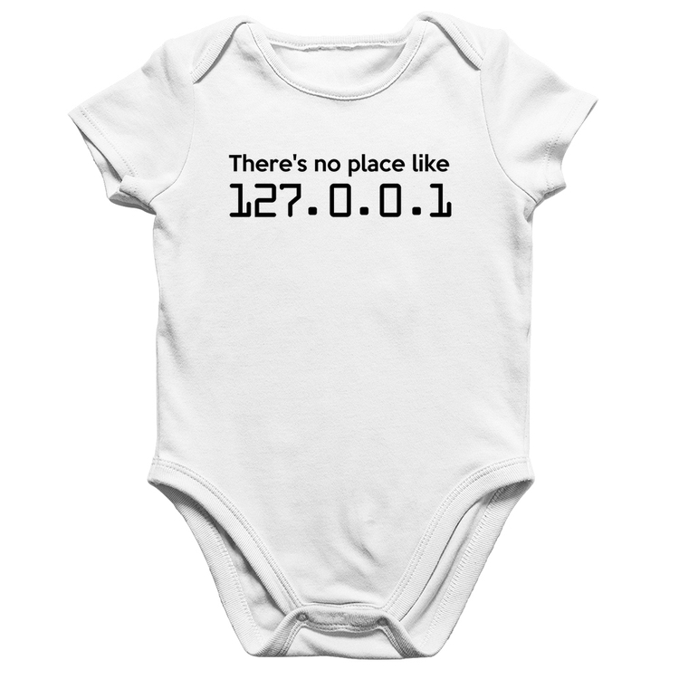 Body Bebê Algodão There's no place like 127.0.0.1 - Branco