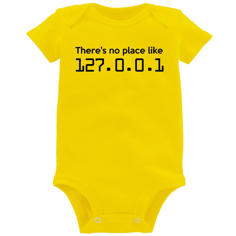 Body Bebê There's no place like 127.0.0.1 - Amarelo