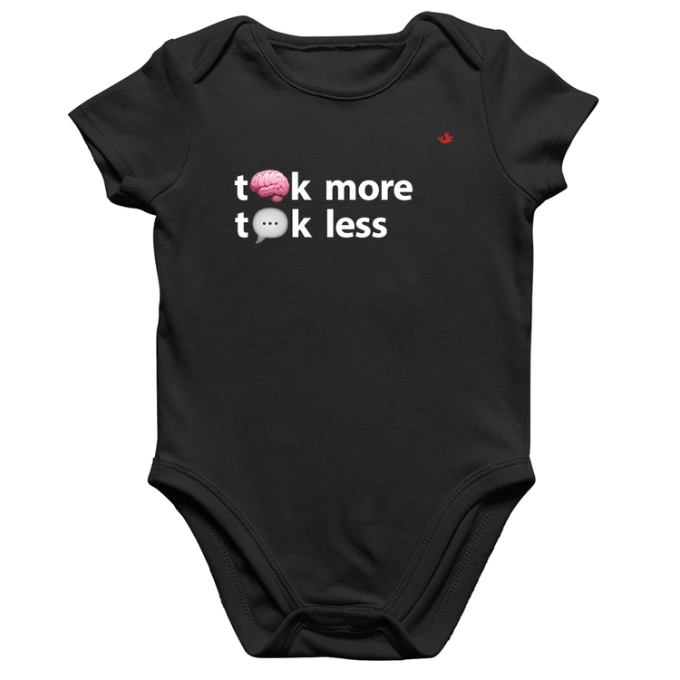 Body Bebê Algodão Think more, Talk less
