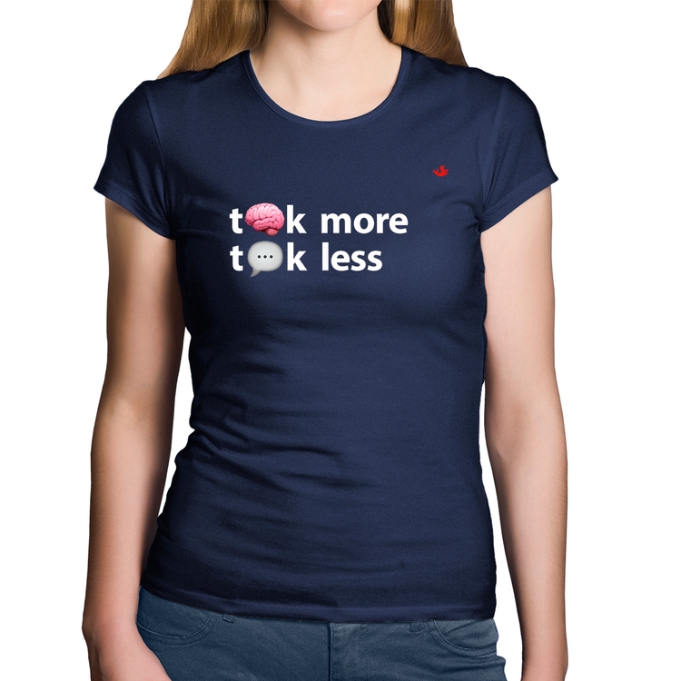 Baby Look Algodão Think more, Talk less - Marinho