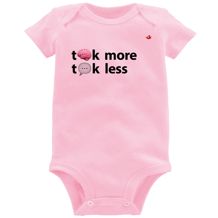 Body Bebê Think more, Talk less - Rosa Bebê