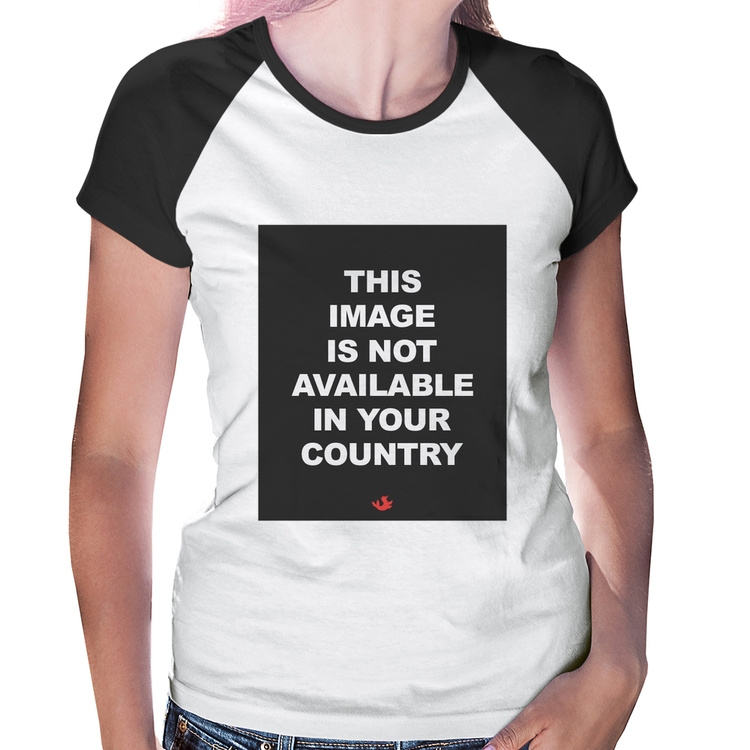 Baby Look Raglan This image is not available in your country