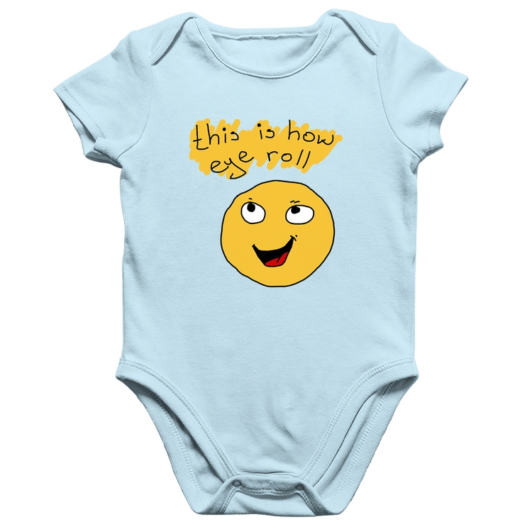 Body Bebê Algodão This Is How Eye Roll - Azul Bebê