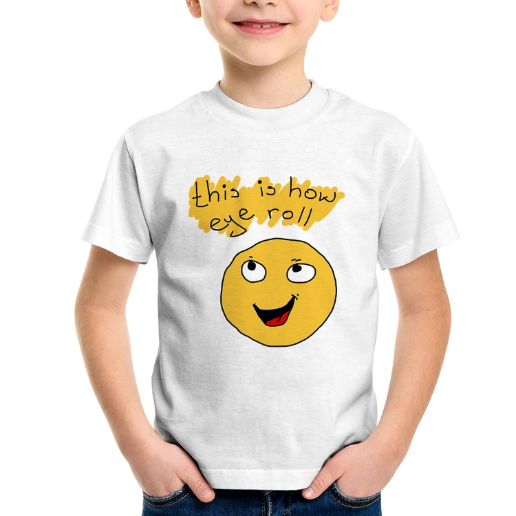 Camiseta Infantil This Is How Eye Roll