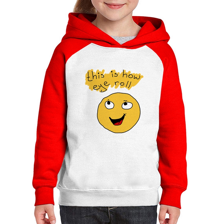 Moletom Infantil This Is How Eye Roll - Branco/Vermelho