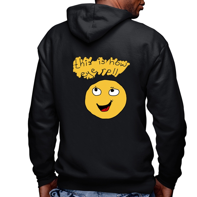 Blusa Moletom This Is How Eye Roll Masculina com Capuz e Zíper