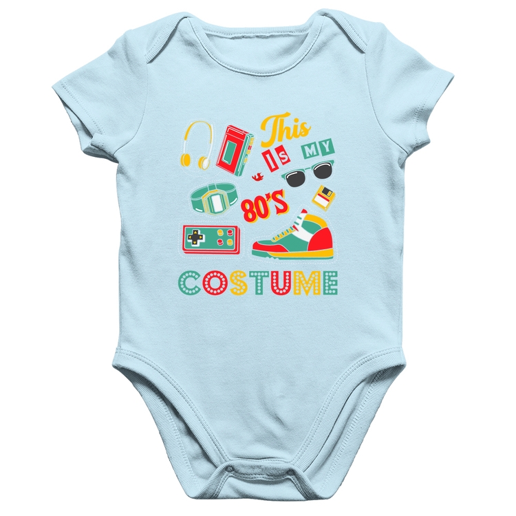 Body Bebê Algodão This is my 80's costume - Azul Bebê