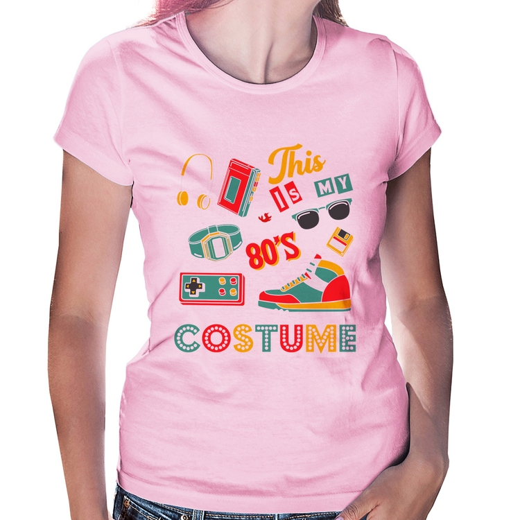 Baby Look This is my 80's costume - Rosa Bebê